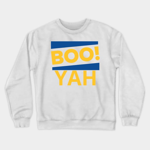 booyah Crewneck Sweatshirt by rayanammmar